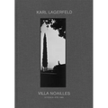 Karl Lagerfeld: Villa Noailles - Hardcover