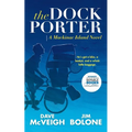 The Dockporter: A Mackinac Island Novel - Paperback