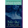 Bite Me If You Can - Mass Market Paperbound