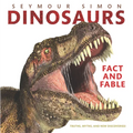 Dinosaurs: Fact and Fable - Hardcover