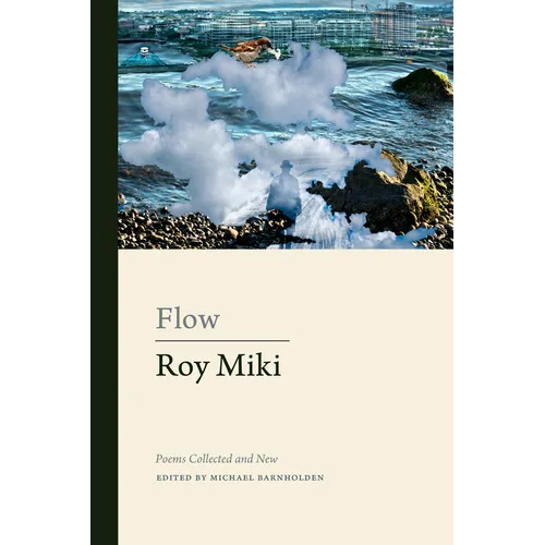 Flow: Poems Collected and New - Paperback