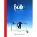 Bob's Blue Period - Hardcover