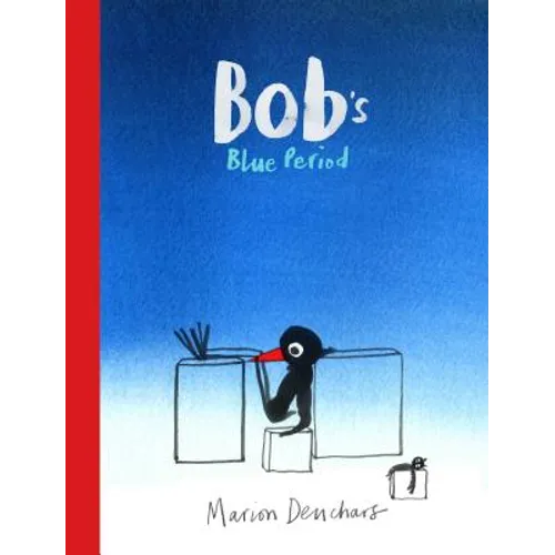 Bob's Blue Period - Hardcover