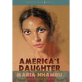 America's Daughter - Hardcover