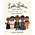 Little Leaders: Bold Women in Black History - Hardcover