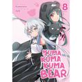 Kuma Kuma Kuma Bear (Light Novel) Vol. 8 - Paperback