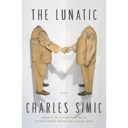 The Lunatic: Poems - Paperback