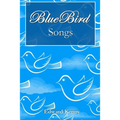 Bluebird Songs - Paperback