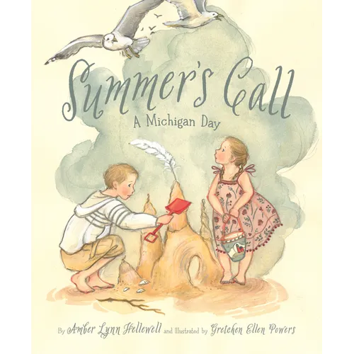 Summer's Call: A Michigan Day - Hardcover