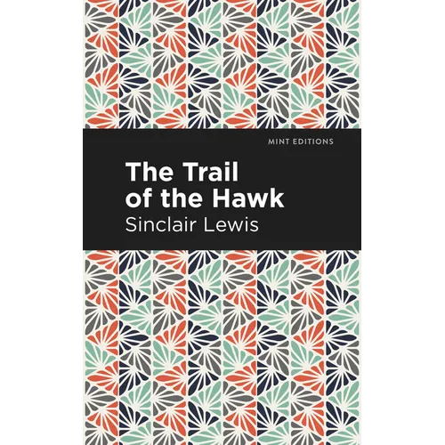 The Trail of the Hawk - Hardcover