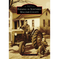 Farming in Northern Macomb County - Paperback
