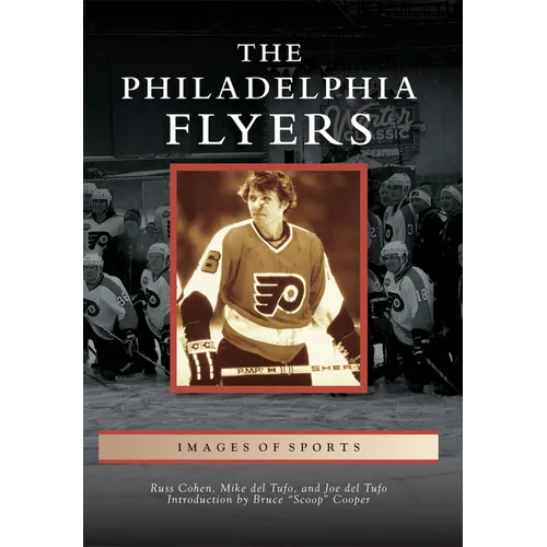 The Philadelphia Flyers - Paperback