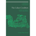 The Cuban Condition - Paperback