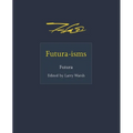 Futura-Isms - Hardcover