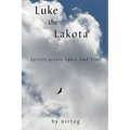 Luke the Lakota - Paperback