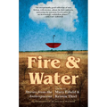 Fire & Water: Stories from the Anthropocene - Paperback
