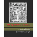 The Rohonc Codex: A Working Solution - Paperback
