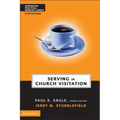 Serving in Church Visitation - Paperback