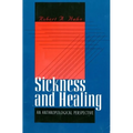 Sickness and Healing - Paperback