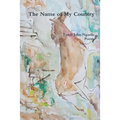 The Name of My Country - Paperback