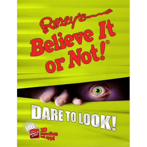 Ripley's Believe It or Not! Dare to Look! - Hardcover