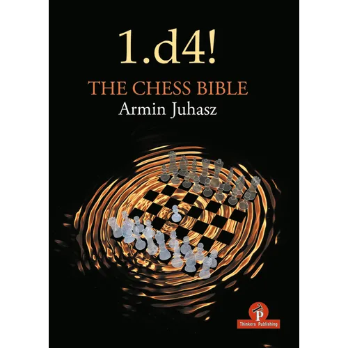 1.D4! the Chess Bible: Mastering Queen's Pawn Structures - Paperback