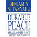 A Durable Peace: Israel and Its Place Among the Nations - Hardcover