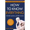 How to Know Everything - Paperback