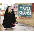 Mama Shamsi at the Bazaar - Hardcover