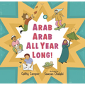 Arab Arab All Year Long! - Hardcover