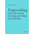 Copywriting Third Edition: Successful Writing for Design, Advertising and Marketing - Paperback
