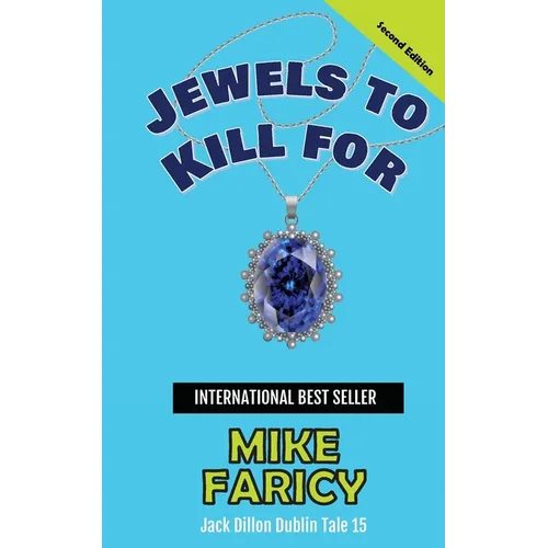 Jewels to Kill For: Jack Dillon Dublin Tale 15 - Paperback