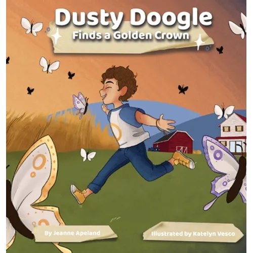 Dusty Doogle Finds a Golden Crown - Hardcover