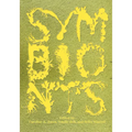 Symbionts: Contemporary Artists and the Biosphere - Paperback