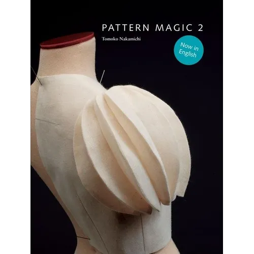 Pattern Magic 2: (Part of the Best-Selling Japanese Inspired Pattern Magic Series) - Paperback