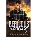 Perilous Healing - Paperback