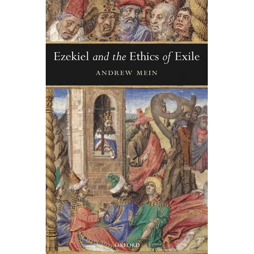 Ezekiel and the Ethics of Exile - Paperback
