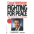 Fighting for Peace: 7 Critical Years in the Pentagon - Paperback