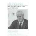 On Social Structure and Science - Paperback