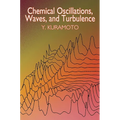 Chemical Oscillations, Waves, and Turbulence - Paperback