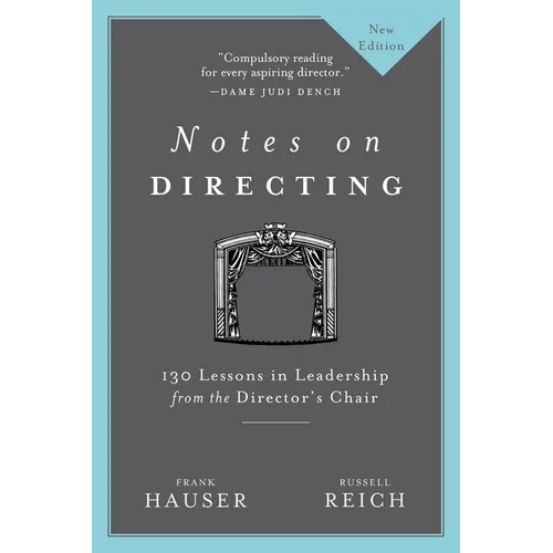 Notes on Directing: 130 Lessons in Leadership from the Director's Chair - Paperback