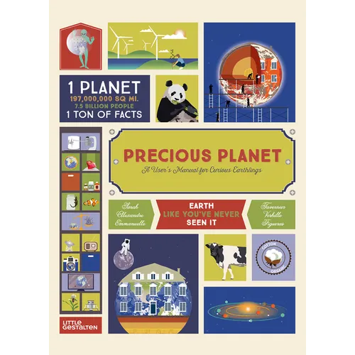 Precious Planet: A User's Manual for Curious Earthlings - Hardcover
