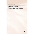 James Joyce and the Russians - Hardcover