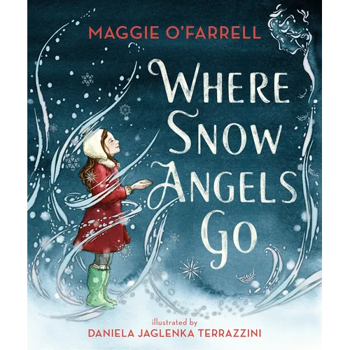 Where Snow Angels Go - Hardcover