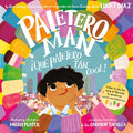 Paletero Man/¡Que Paletero Tan Cool!: Bilingual English-Spanish - Paperback