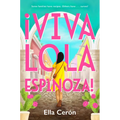 Viva Lola Espinoza - Paperback