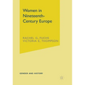 Women in Nineteenth-Century Europe - Paperback