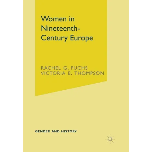 Women in Nineteenth-Century Europe - Paperback