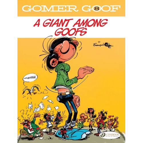 Gomer Goof: A Giant Among Goofs - Paperback