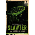 The Demonata: Slawter - Paperback